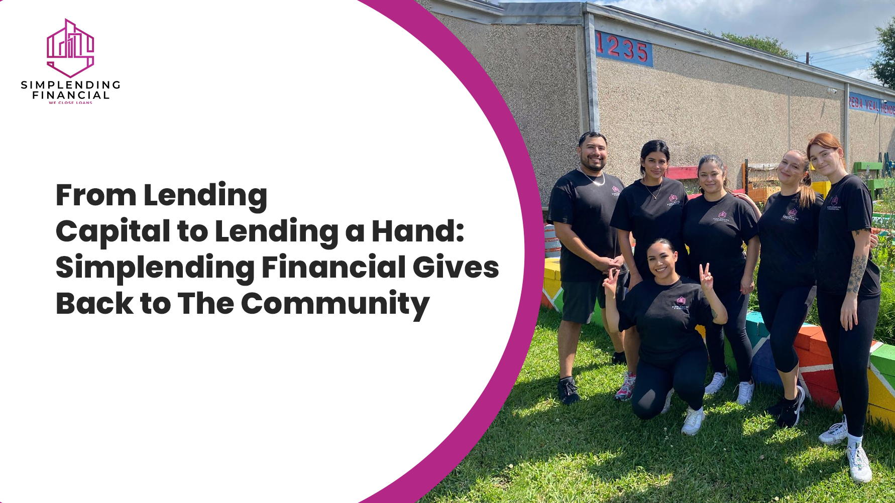 From Lending Capital to Lending a Hand: Simplending Financial Gives Back to The Community