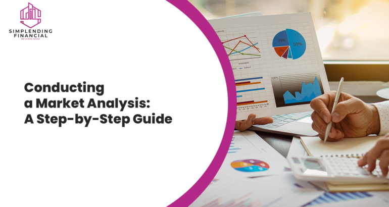 Conducting a Market Analysis: A Step-by-Step Guide