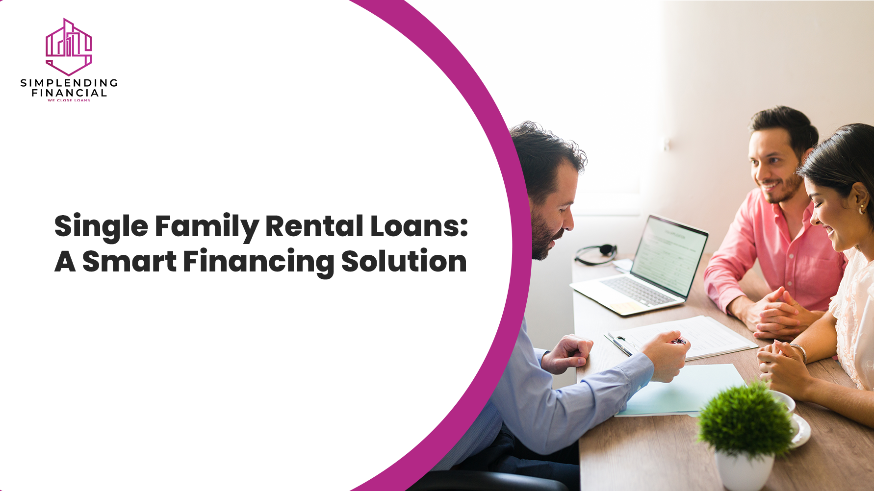 Single Family Rental Loans: A Smart Financing Solution