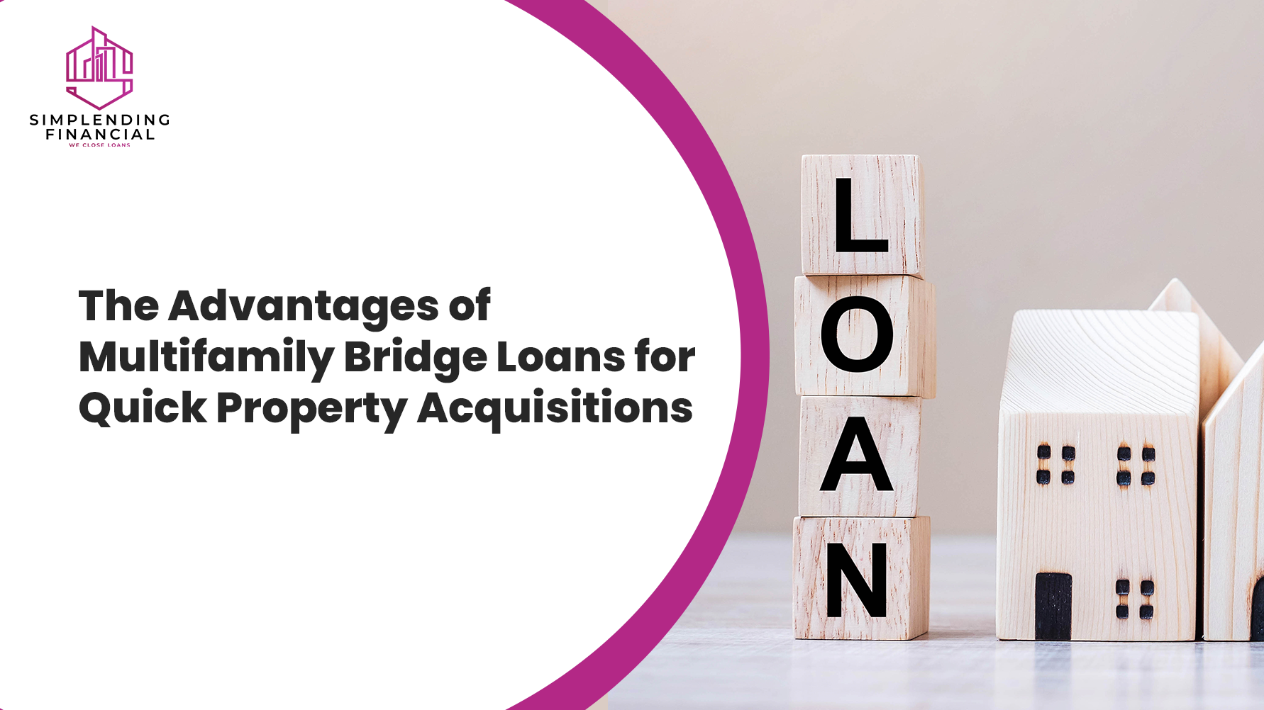 The Advantages of Multifamily Bridge Loans for Quick Property Acquisitions