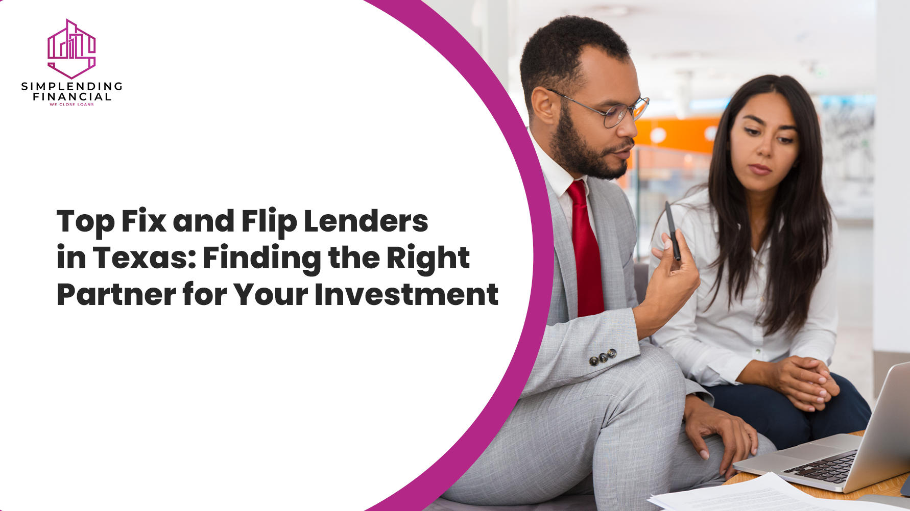 Top Fix and Flip Lenders in Texas: Finding the Right Partner for Your Investment