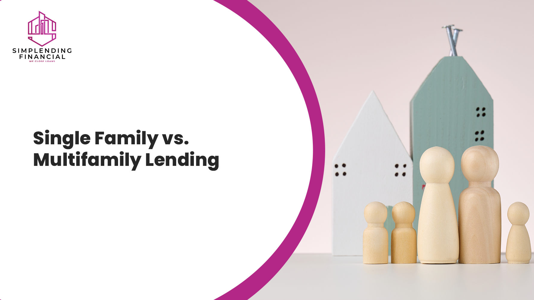 Single Family vs. Multifamily Lending Which Is Best for Your Real Estate Strategy