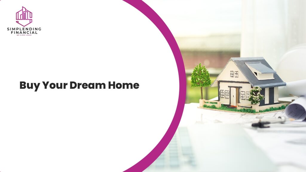 Buy Your Dream Home